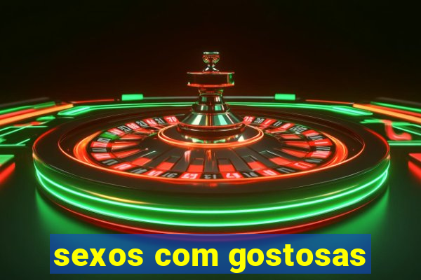 sexos com gostosas